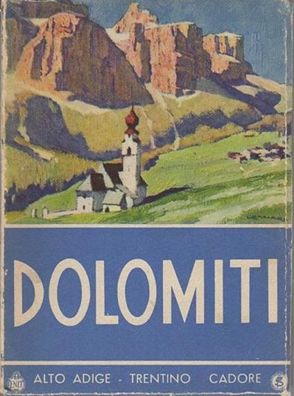 Dolomiti: Lago di Garda, Merano. Secondo volume - copertina