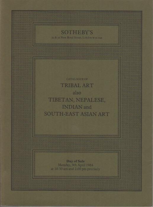 Tribal art also Tibetan, Nepalese, indian and South-East Asian Art. Sotheby’s, London, Monday 9th April 1984