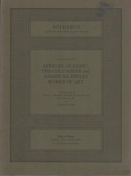 African, Oceanic and Pre-Columbian and American Indian works of Art. Sotheby’s, London, 30th April 1982 - copertina