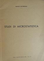 Studi di microstatistica. Estr. originale da: Annali di statistica, serie 7., v.6