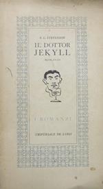 Il dottor Jekyll: romanzo. Traduz. di Alfredo Pitta. Universale De Luigi 4