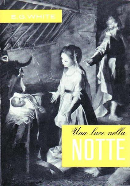 Una luce nella notte. 27° migliaio - E Grace White - copertina