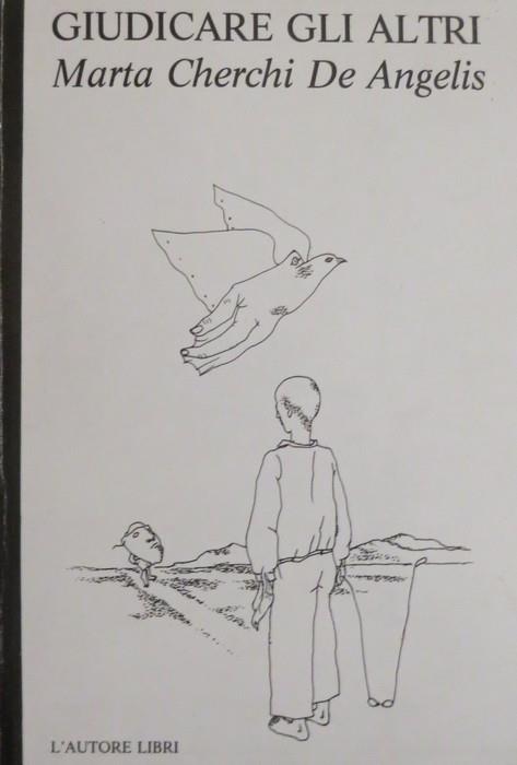 Giudicare gli altri. Illustrato da Mihu Vulcanescu. Biblioteca ’80