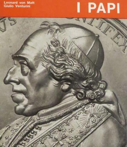 I papi: profili - Leonard von Matt - copertina