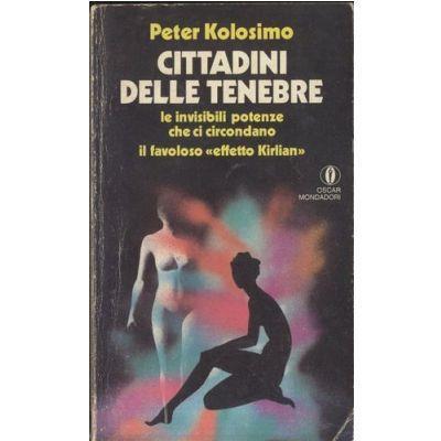 Cittadini Delle Tenebre - Peter Kolosimo - copertina