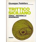 Trittico Siciliano Verga Pirandello Quasimodo