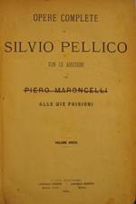 Opere complete di Silvio Pellico. Epistolario di Silvio Pellico
