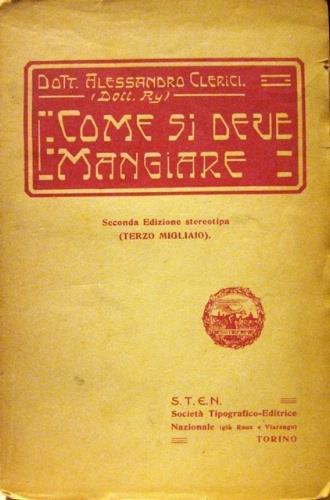 Come si deve mangiare - Alessandro Clerici - copertina