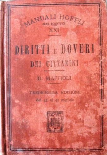 Diritti e doveri dei cittadini secondo le istituzioni dello Stato - Dalmazio Maffioli - copertina