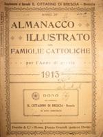 Almanacco illustrato delle Famiglie Cattoliche per l'anno di grazia 1913