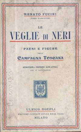 Le veglie di Neri. Paesi e figure della campagna toscana - Renato Fucini - copertina