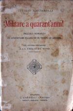 Militare a quarant'anni!