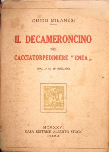 Il Decameroncino del cacciatorpediniere “Enea” - Guido Milanesi - copertina