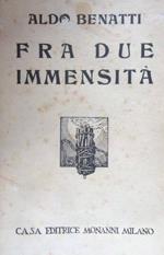 Fra due immensità