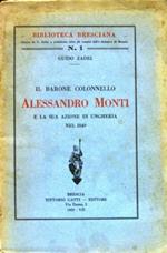Il barone colonnello Alessandro Monti