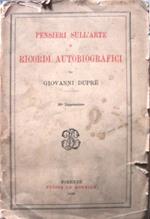 Pensieri sull'arte e ricordi autobiografici