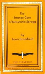 The strange case of Miss Annie Spragg