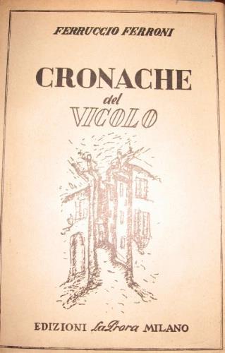 Cronache del vicolo - Ferruccio Ferroni - copertina