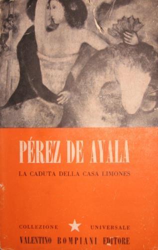 La caduta della casa Limones - Ramón Pérez de Ayala - copertina