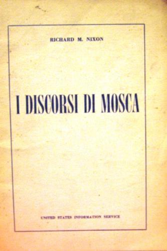 I discorsi di Mosca - Richard Nixon - copertina