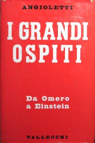 I grandi ospiti - G. Battista Angioletti - copertina
