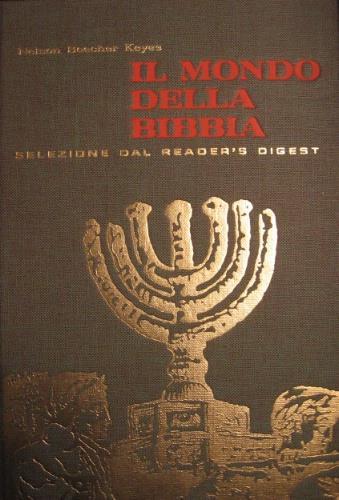 Il mondo della Bibbia - Nelson Beecher Keyes - copertina