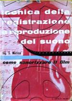 Tecnica della registrazione e della riproduzione del suono