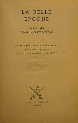 La belle époque vista da Tom Antongini - Tom Antongini - copertina