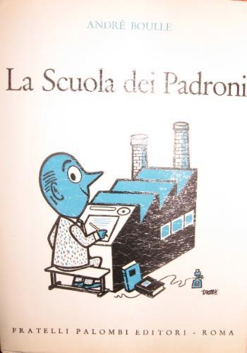 La scuola dei padroni - André Boulle - copertina