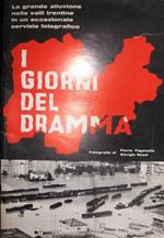 I giorni del dramma