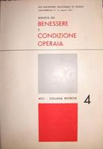 Società del benessere e condizione operaia