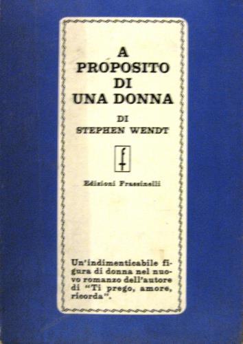 A proposito di una donna - Stephen Wendt - copertina
