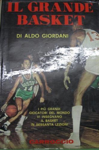 Il grande basket - Aldo Giordani - copertina