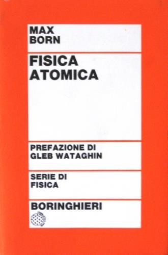 Fisica atomica - Max Born - copertina
