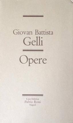 Opere - Giambattista Gelli - copertina