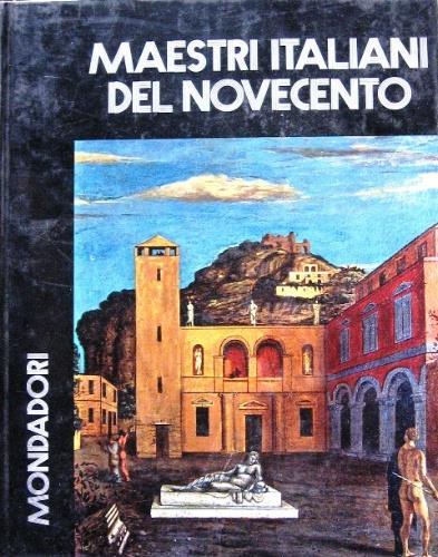 I maestri italiani del '900 - Liana Bortolon - copertina