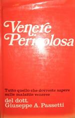 Venere pericolosa