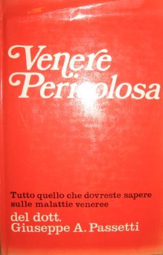Venere pericolosa - Giuseppe Passetti - copertina