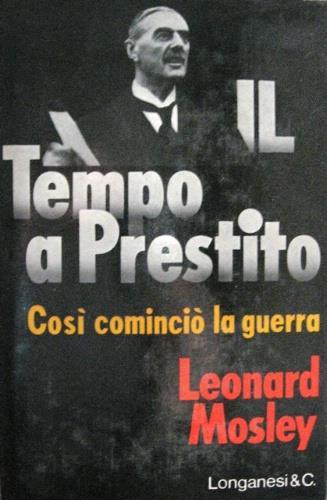 Il tempo a prestito - Leonard Mosley - copertina
