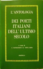 L' antologia dei poeti italiani dell'ultimo secolo