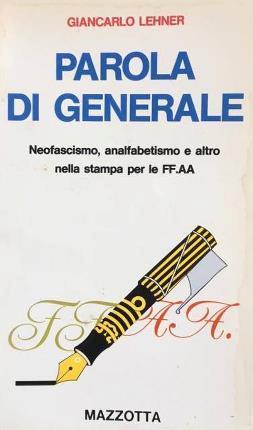 Parola di generale - Giancarlo Lehner - copertina