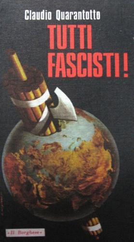 Tutti fascisti! - Claudio Quarantotto - copertina