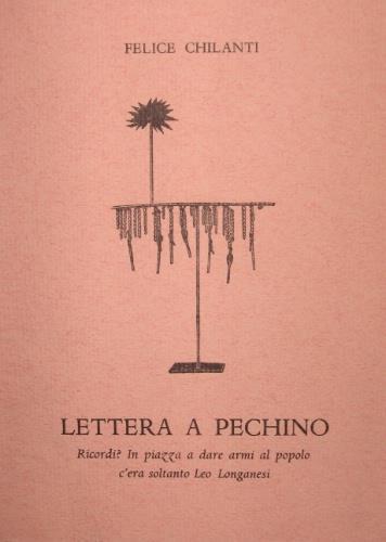 Lettera a Pechino - Felice Chilanti - copertina
