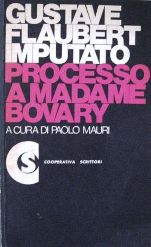 Processo a Madame Bovary - Gustave Flaubert - copertina