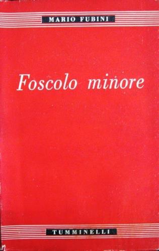 Foscolo minore - Mario Fubini - copertina