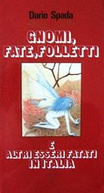 Gnomi, fate e folletti