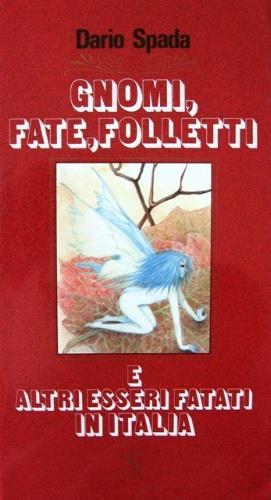 Gnomi, fate e folletti - Dario Spada - copertina