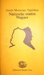 Nietzsche contro Wagner