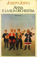 Anna e la sua orchestra