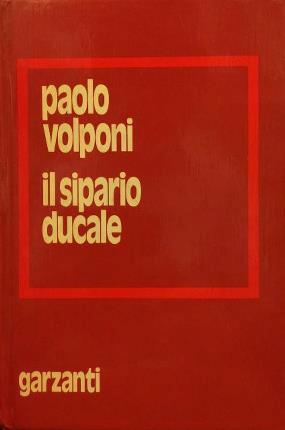 Il sipario ducale - Paolo Volponi - copertina